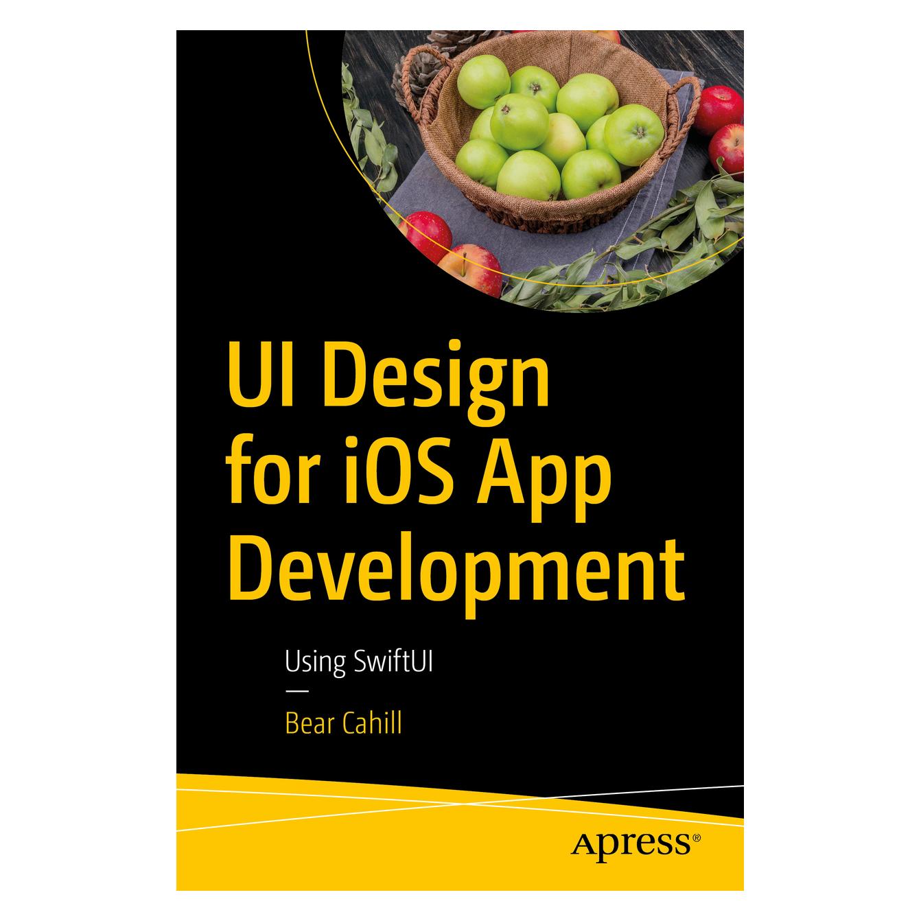 Springer UI Design for iOS App Development (Englisch, Softcover, Bear Cahill) (56156404)