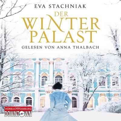 Der Winterpalast - Eva Stachniak, Audio, 9783844908121
