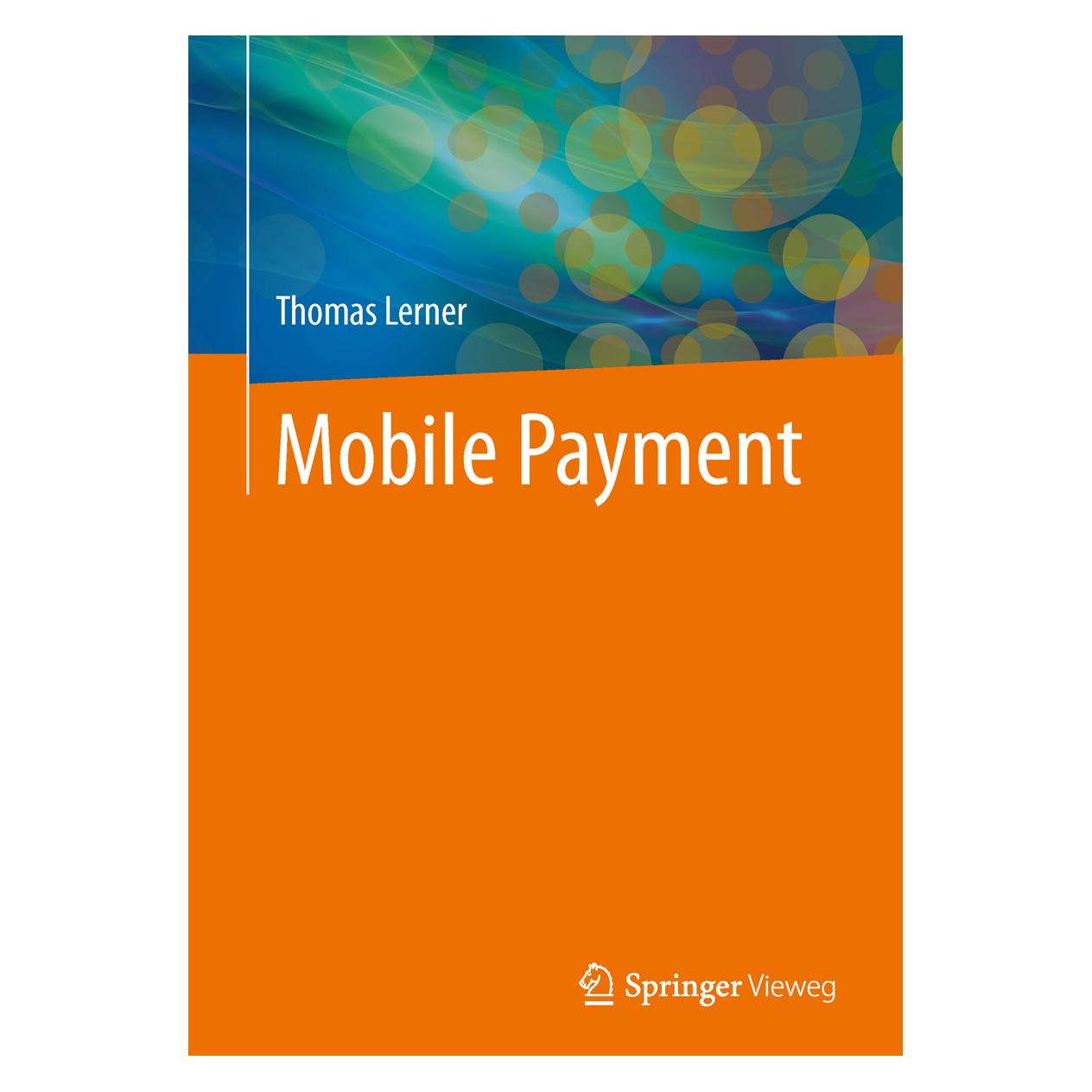 Springer Mobile Payment (Englisch, Softcover, Thomas Lerner) (34407141)