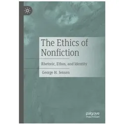 The Ethics of Nonfiction, Fachbücher von George H. Jensen