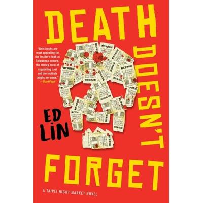 Death Doesn't Forget, Gebundene Ausgabe von Ed Lin, Soho Press, 978-1-64129-327-3