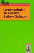 Gottfried Bloch - Lernvokabular zu Caesars Bellum Gallicum - Preis vom 18.10.2026 19:22:15 h