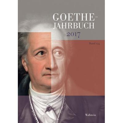 Goethe-Jahrbuch 134, 2017, Gebundene Ausgabe von , Wallstein Verlag, 978-3-8353-3357-4
