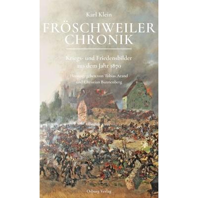 Fröschweiler Chronik, Gebundene Ausgabe von Karl Klein, Osburg Verlag, 978-3-95510-245-6