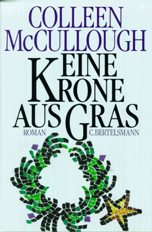 Colleen McCullough - Eine Krone aus Gras - Preis vom 11.10.2026 15:43:13 h