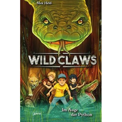 Wild Claws / Im Auge der Python, Gebundene Ausgabe von Max Held, Arena, 978-3-401-60453-4