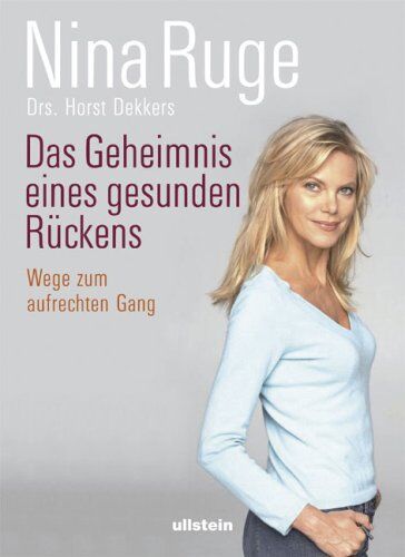 Nina Ruge - Das Geheimnis eines gesunden Rückens: Wege zum aufrechten Gang - Preis vom 02.10.2026 23:42:20 h