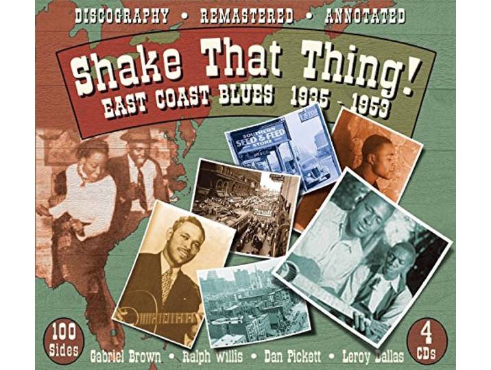 Shake That Thing: East Coast Blues 1935-1953