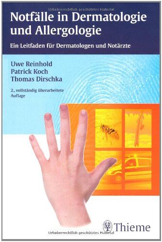 Uwe Reinhold - Notfälle in Dermatologie und Allergologie: Ein Leitfaden für Dermatologen und Notärzte - Preis vom 30.09.2026 09:01:18 h