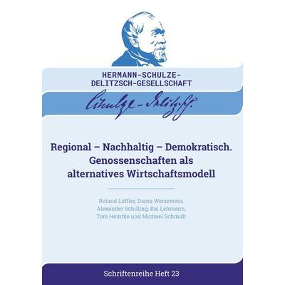 Regional - Nachhaltig - Demokratisch, Taschenbuch von Roland Löffler,Diana Wetzestein,Alexander Schilling,Kai Lehmann,Tom Heintke, BoD - Books on