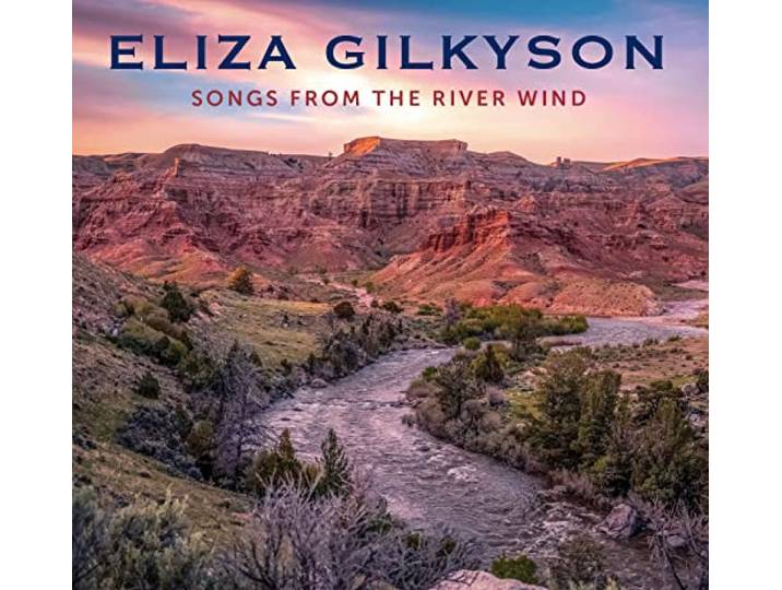 Eliza Gilkyson: Songs From The River Wind [CD]