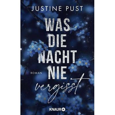 Was die Nacht nie vergisst, Taschenbuch von Justine Pust, Knaur Taschenbuch, 978-3-426-65990-8