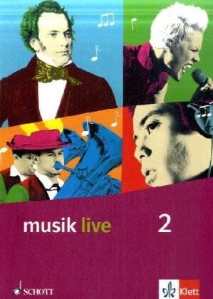 Friedrich Neumann - musik live / Schülerbuch 7.-10. Schuljahr: Für den Unterricht an allgemeinbildenden Schulen: BD 2 - Preis vom 15.10.2026 23:06:25 h