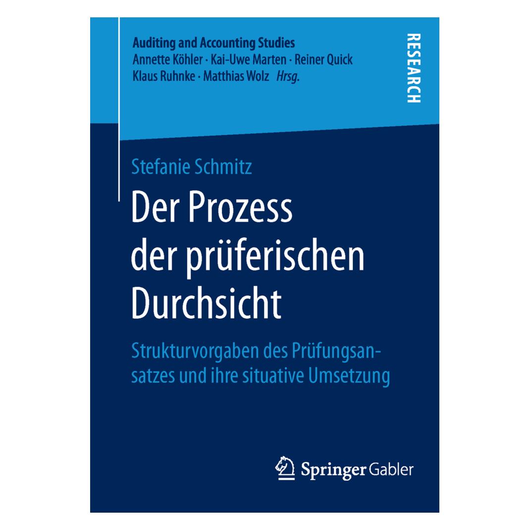 Gabler Der Prozess der prüferischen Durchsicht (Deutsch, Softcover, Stefanie Schmitz) (7280529)