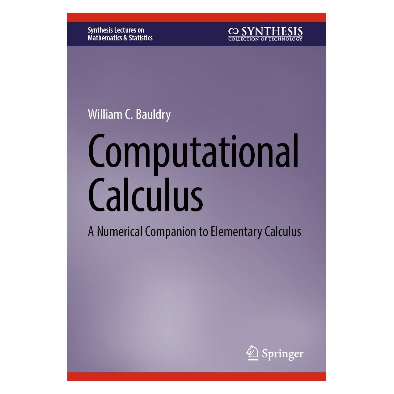 Springer Computational Calculus (Englisch, Hardcover, William C. Bauldry) (9783031296574)