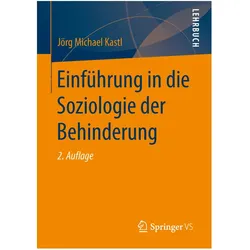 Einführung in die Soziologie der Behinderung, Fachbücher von Jörg Michael Kastl