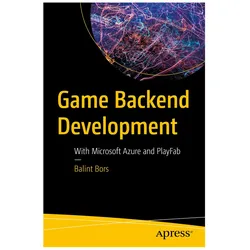Game Backend Development, Fachbücher von Balint Bors