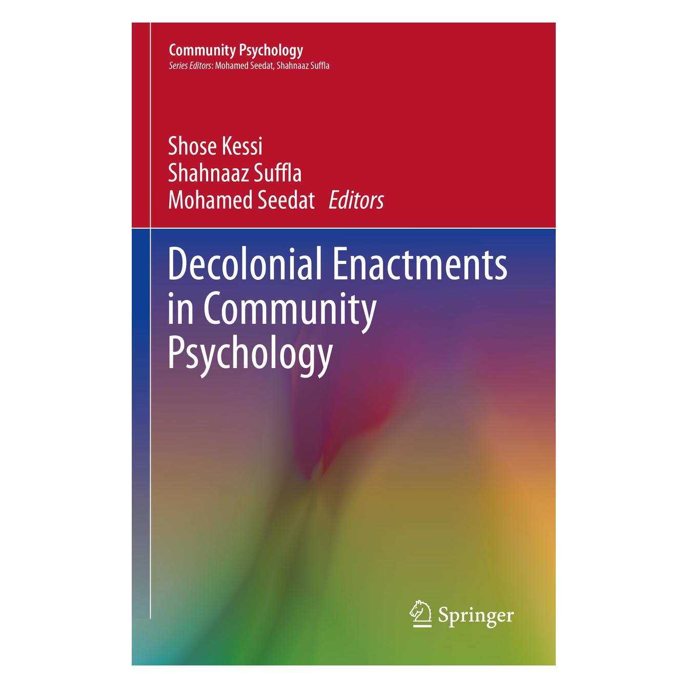 Springer Decolonial Enactments in Community Psychology (Englisch, Softcover, Mohamed Seedat, Shahnaaz Suffla, Shose Kessi) (56908198)