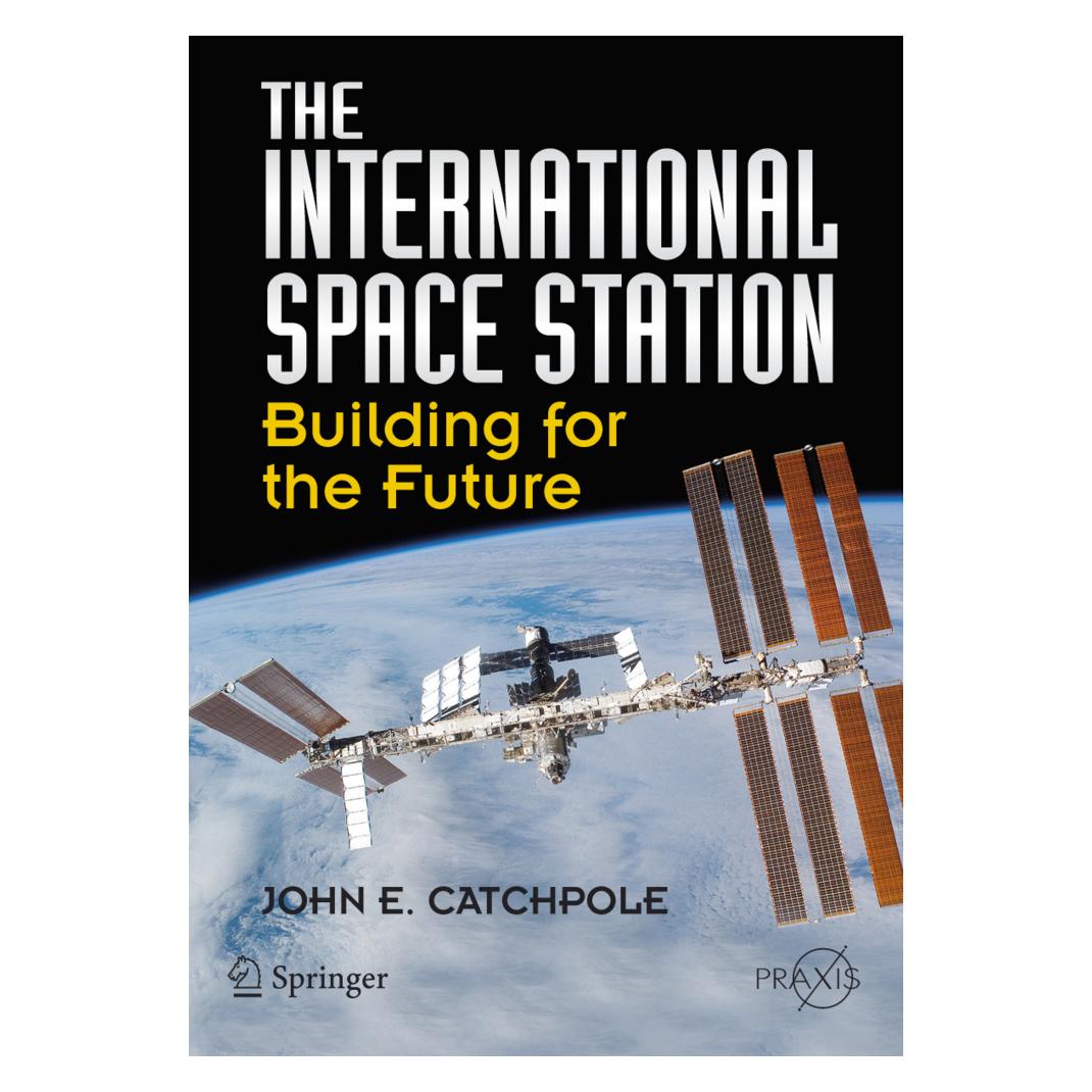 Springer The International Space Station (Englisch, Softcover, John E Catchpole, John E. Catchpole) (55202551)
