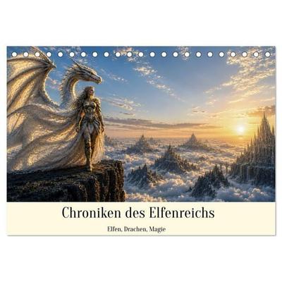 Chroniken des Elfenreichs - Elfen, Drachen, Magie (Tischkalender 2027 DIN A5 quer), CALVENDO Monatskalender