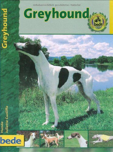 Juliette Cunliffe - Greyhound, Praxisratgeber - Preis vom 09.10.2026 07:28:09 h