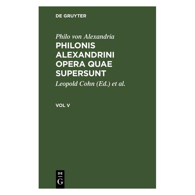 De Gruyter Philo von Alexandria:Philo von Alexandr (Latein, Philon) (67790918)