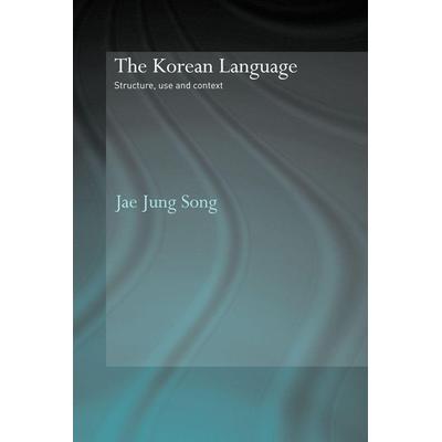 The Korean Language, Taschenbuch von Jae Jung Song, Routledge, 978-0-415-54436-8