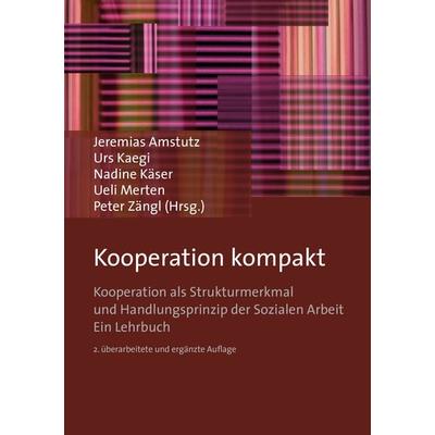Kooperation kompakt, Taschenbuch von , Verlag Barbara Budrich, 978-3-8474-2353-9