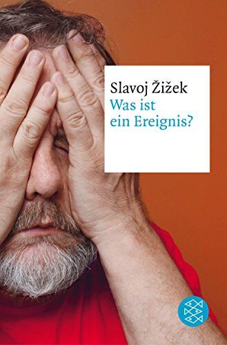 Slavoj Žižek - Was ist ein Ereignis? - Preis vom 10.10.2026 11:48:34 h