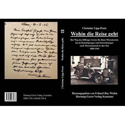 Wohin die Reise geht, Taschenbuch von Christine Lipp-Peetz, Hartung-Gorre, 978-3-86628-706-8