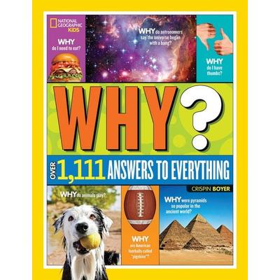 National Geographic Kids Why?, Gebundene Ausgabe von Crispin Boyer,National Geographic Kids, National Geographic Kids, 978-1-4263-2096-5