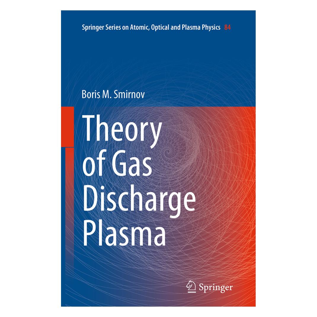 Springer Theory of Gas Discharge Plasma (Englisch, Softcover, Boris M. Smirnov) (55831309)