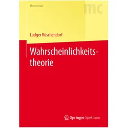 Wahrscheinlichkeitstheorie, Fachbücher von Ludger Rüschendorf