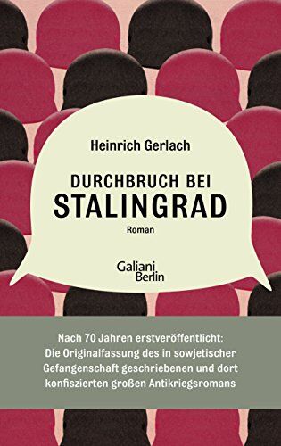 Heinrich Gerlach - Durchbruch bei Stalingrad: Die 1949 vom russischen Geheimdienst konfiszierte und nun in russischen Archiven wiederaufgespürte Urfassung des großen ... Anhang versehen von Carsten Gansel - Preis vom 30.09.2026 22:30:23 h