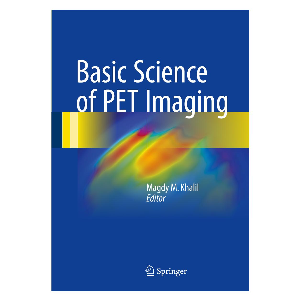 Springer Basic Science of PET Imaging (Englisch, Hardcover, Magdy M. Khalil) (9783319400686)
