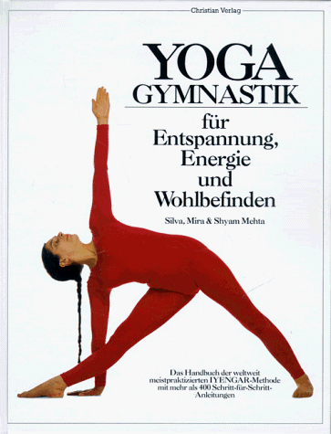 Silva Mehta - Yogagymnastik für Entspannung, Energie und Wohlbefinden - Preis vom 09.10.2026 07:28:09 h