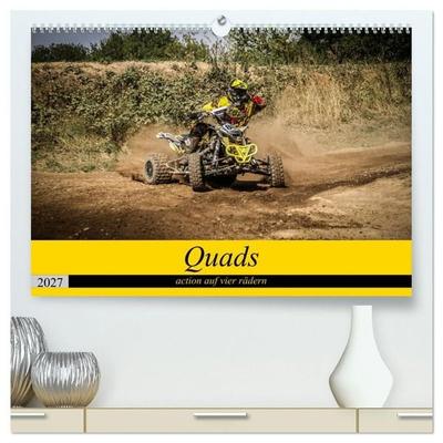 Quad`s action auf vier rädern (hochwertiger Premium Wandkalender 2027 DIN A2 quer), Kunstdruck in Hochglanz