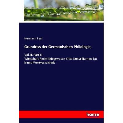 Grundriss der Germanischen Philologie,, Taschenbuch von Hermann Paul, Hansebooks, 978-3-337-97448-0