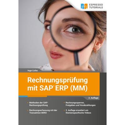 Rechnungsprüfung mit SAP ERP (MM) - (2. Auflage) von Ingo Licha, Espresso Tutorials, 978-3-96012-120-6