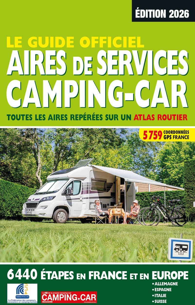 Mariam Azaïez - Le guide officiel aires de services camping-car : toutes les aires repérées sur un atlas routier - Preis vom 13.10.2026 11:25:28 h