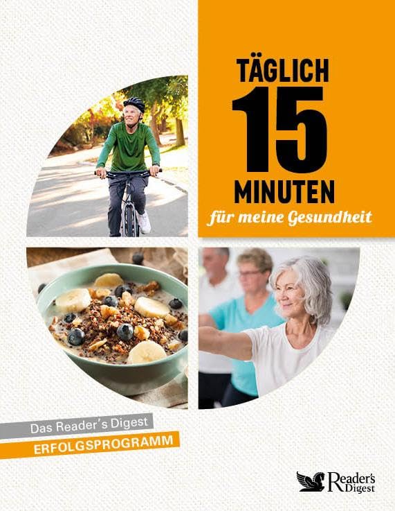 Reader's Digest: Verlag Das Beste GmbH - Täglich 15 Minuten für meine Gesundheit: Das Reader's Digest Erfolgsprogramm - Preis vom 17.10.2026 19:25:27 h