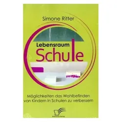 Lebensraum Schule, Fachbücher von Simone Ritter