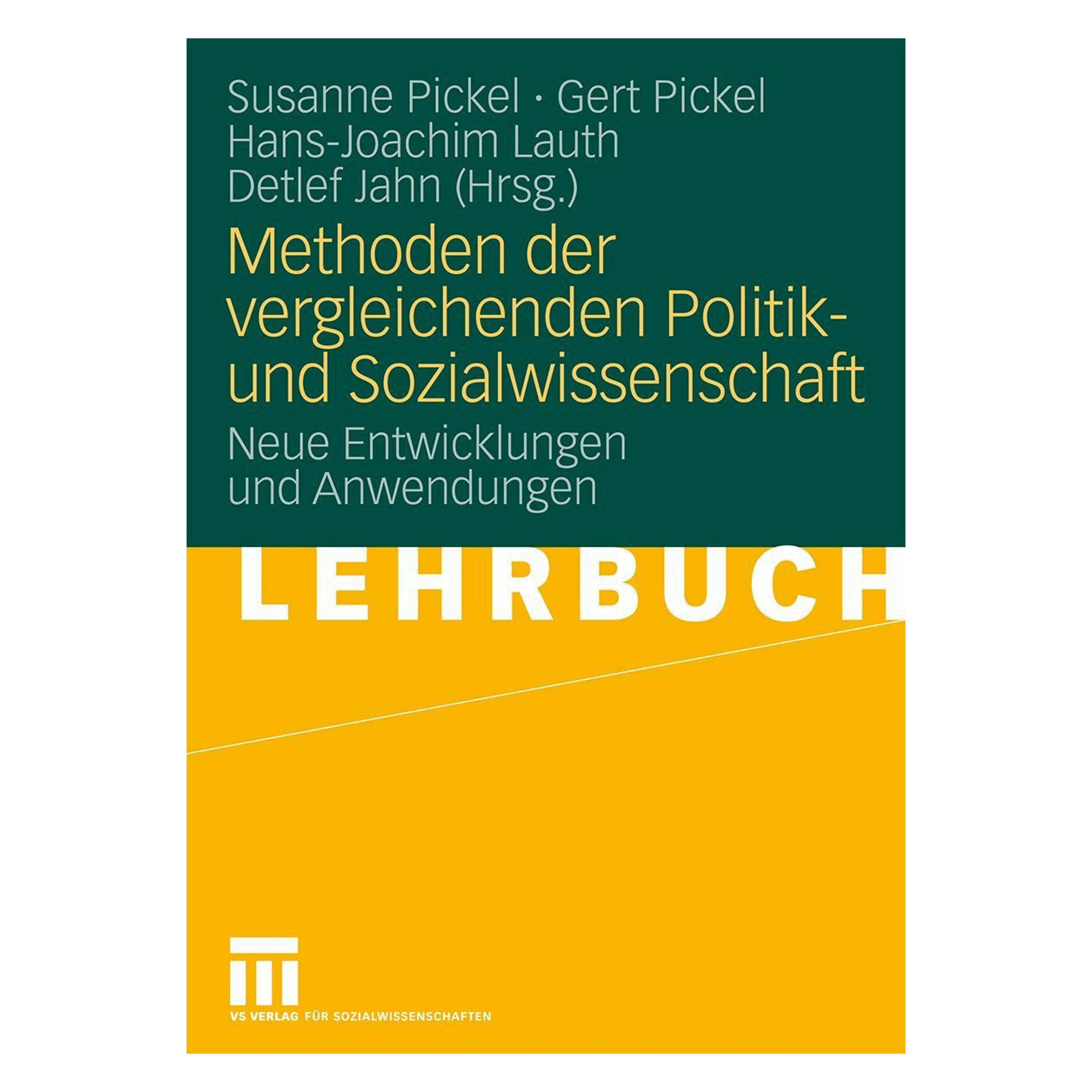 VS Methoden der vergleichenden Politik- und Sozialwissenschaft (Deutsch, Softcover, Detlef Jahn, Gert Pickel, Hans-Joachim Lauth, Susanne Pickel) (7216795)