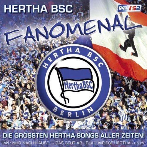 Various - Hertha Bsc-Fanomenal - Preis vom 17.10.2026 19:25:27 h
