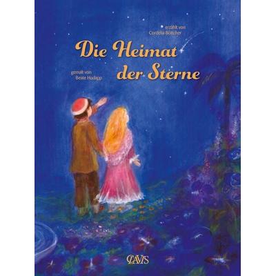 Die Heimat der Sterne, Gebundene Ausgabe von Cordelia Böttcher,Beate Hodapp, Clavis Verlag, 978-3-934839-17-5
