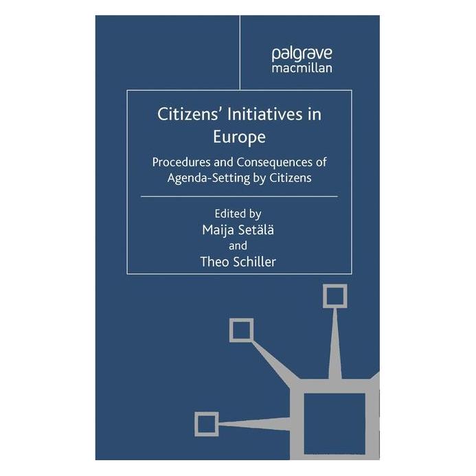 Springer Citizens' Initiatives in Europe (Englisch, Softcover, M. Setälä, T. Schiller) (55823254)