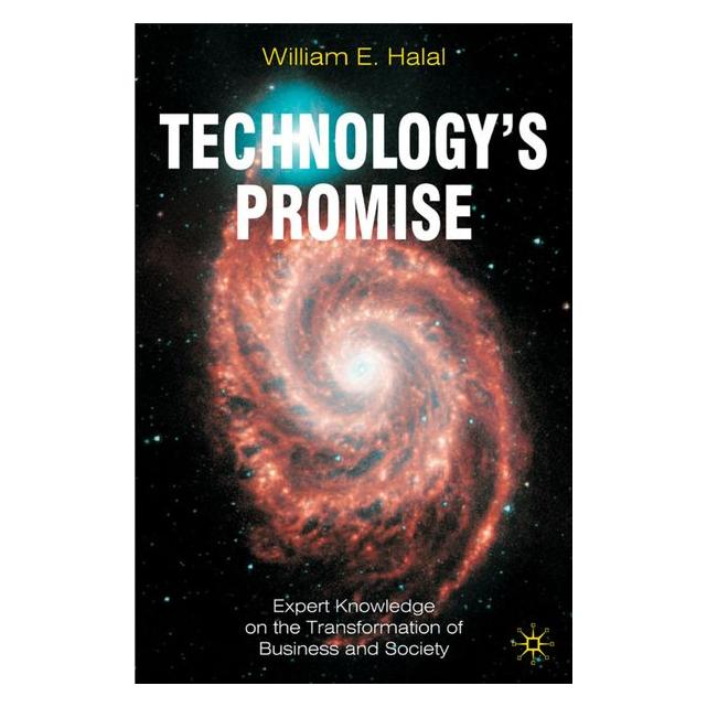 Palgrave Macmillan Uk Halal,E.E.:Technologys Promise (William E. Halal, Englisch) (63035562)