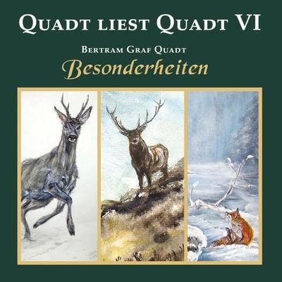Quadt liest Quadt VI - Bertram Graf Quadt, Audio, 9783788815998