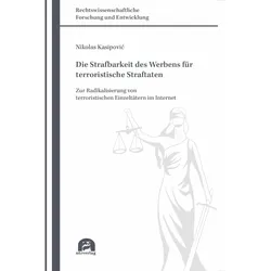 Die Strafbarkeit des Werbens fr terroristische Straftaten, Fachbücher von Nikolas Kasipovi¿