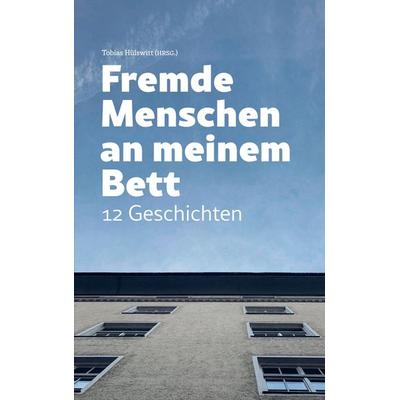 Fremde Menschen an meinem Bett, Taschenbuch von , BoD – Books on Demand, 978-3-7557-3568-7